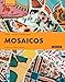 Mosaicos: Spanish as a World Language, Volume 2