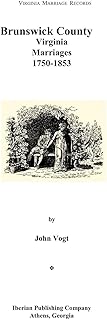Brunswick County Virginia Marriages 1750-1853