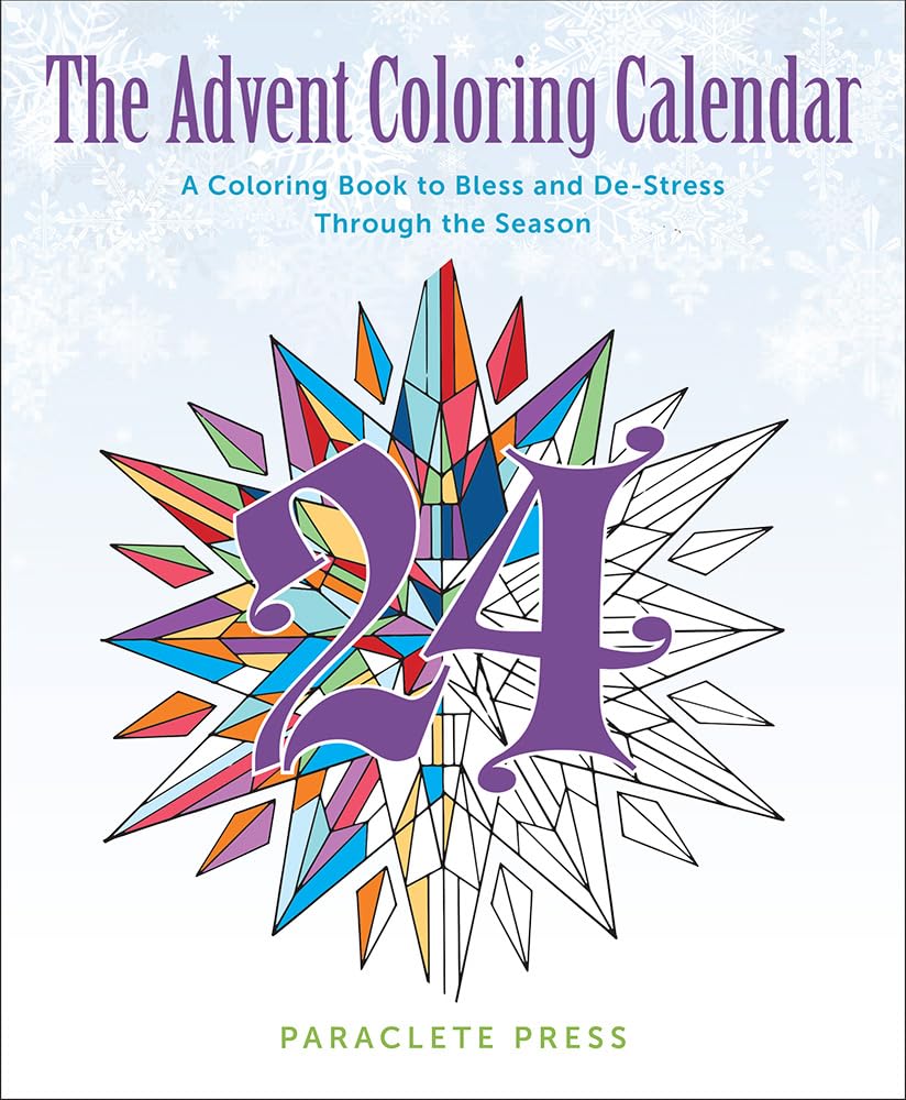 Amazon.com: The Advent Coloring Calendar: A Coloring Book to Bless and ...