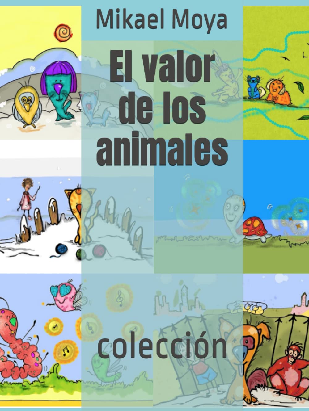 El valor de los animales: colección (Spanish Edition)