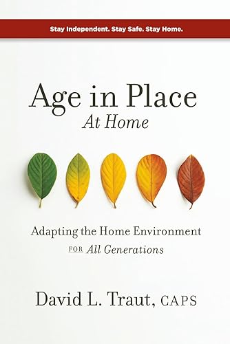 Age In Place At Home: Adapting The Home Environment For