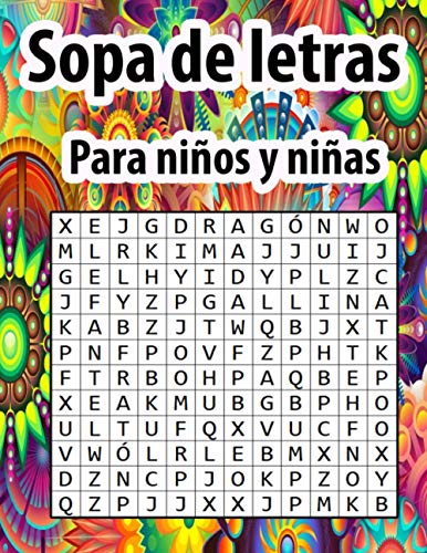 Sopa de letras para niños y niñas: ¡Este juego te va a encantar!|Juegos Educativo |alfabeto animal |Para Niños 5-10 años|Sopa de letras grande | (Spanish Edition)