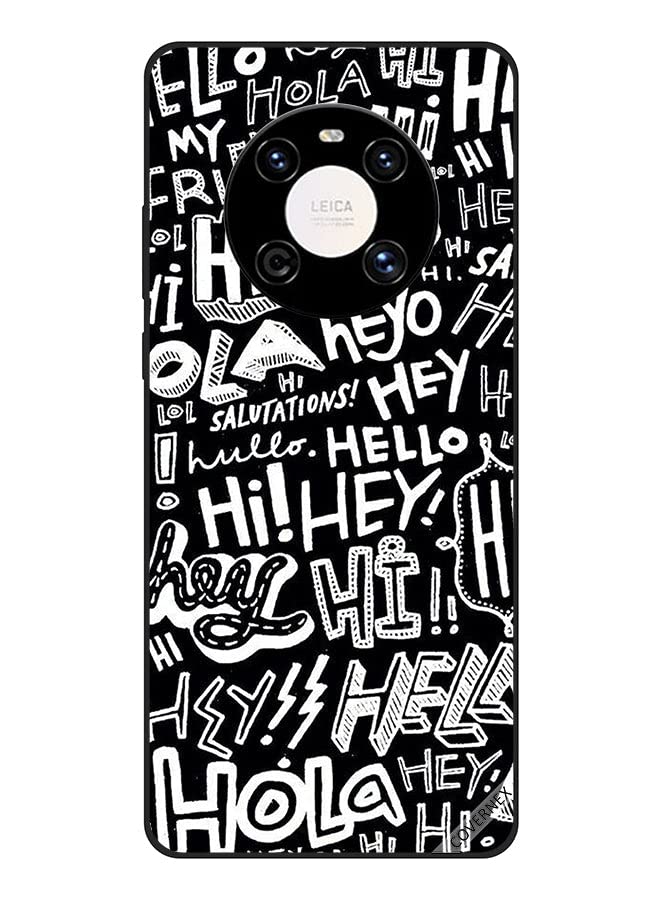 Protective Case Cover For Huawei Mate 40 Pro/40 Pro+ Hi Hello Tags