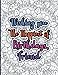 Wishing you the Happiest of Birthdays, Friend: A birthday card replacement; sending well wishes in the form of a coloring book.