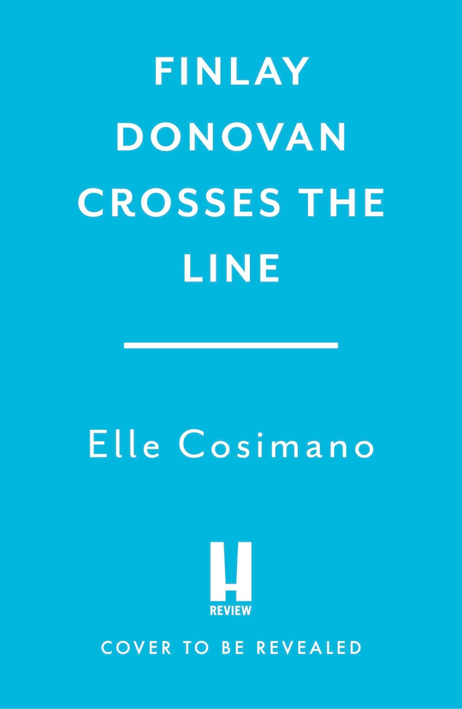 Finlay Donovan Crosses the Line