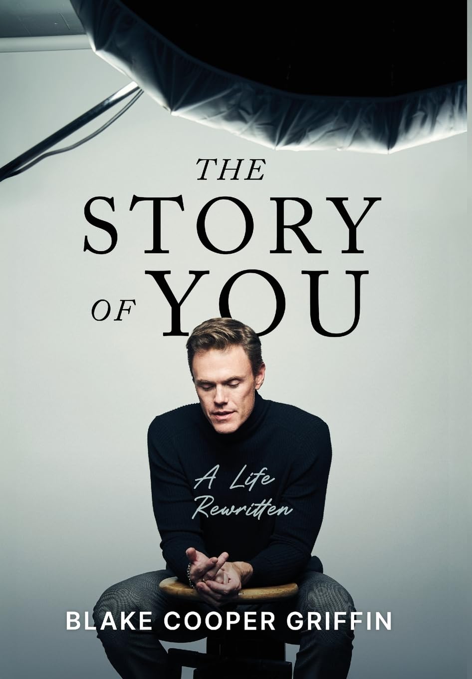 The Story of You: A Life Rewritten