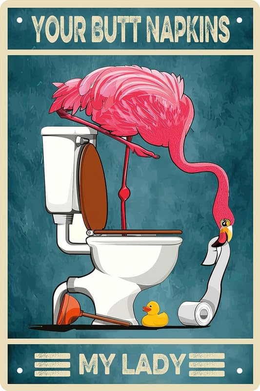 Funny Bathroom Signs Flamingo Gifts for Women Restroom Tin Sign Vintage Metal Signs Family Signs for Home Decor Wall Vintage Baby Shower Sign Your Napkins My Lady Posters 8 X 12 in