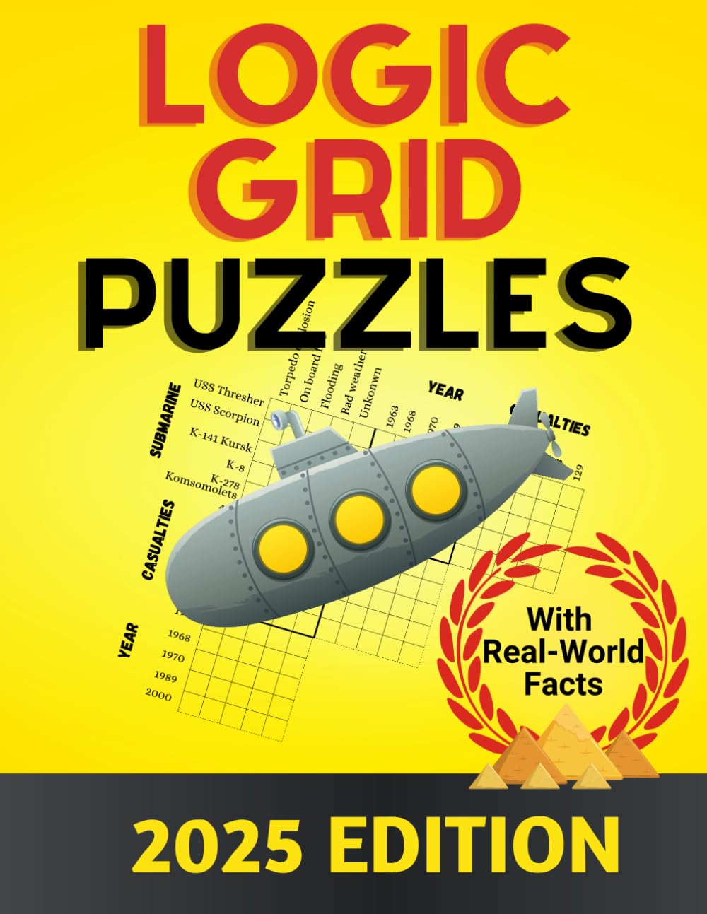 Logic Grid Puzzles: An Illustrated Collection with Facts from the Real World (Logic Puzzle Books for Adults)