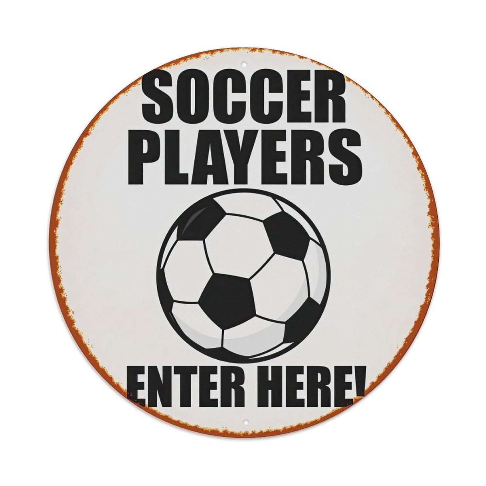 Soccer Players Enter Here Metal Tin Sign