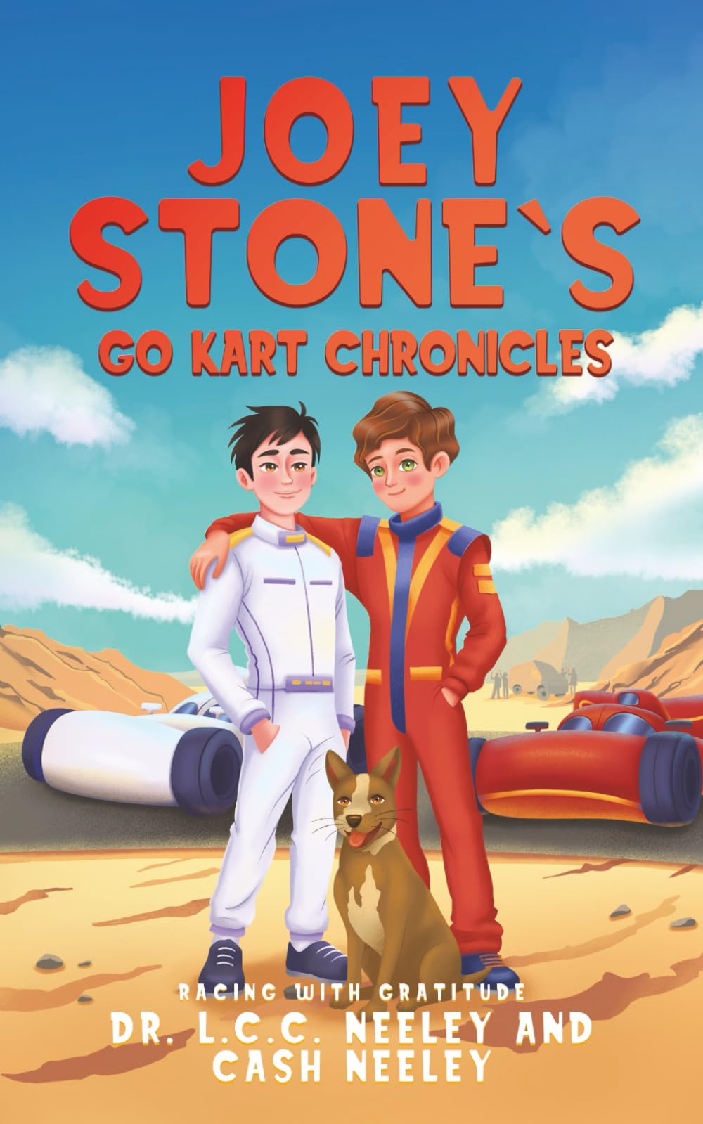 Joey Stone's Go Kart Chronicles: Book 5: Racing with Gratitude
