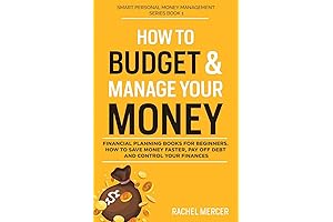 Ultimate Financial Planning Guide for Beginners: Master Budgeting, Debt Repayment, and Financial Control
