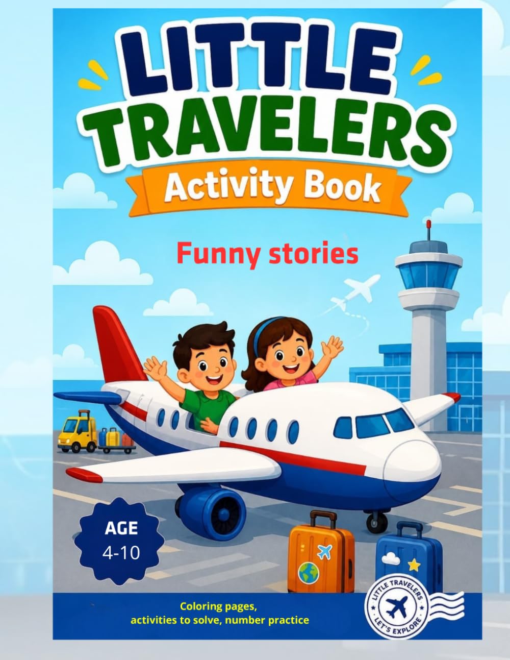 LITTLE TRAVELERS - FUNNY STORIES: Activity book