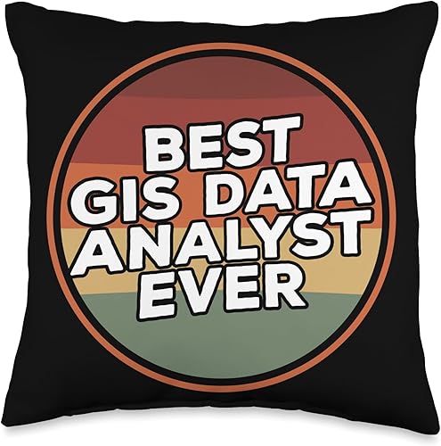 GIS Data Analyst Gifts Vintage Best GIS Data Analyst Ever Throw Pillow, 16x16, Multicolor