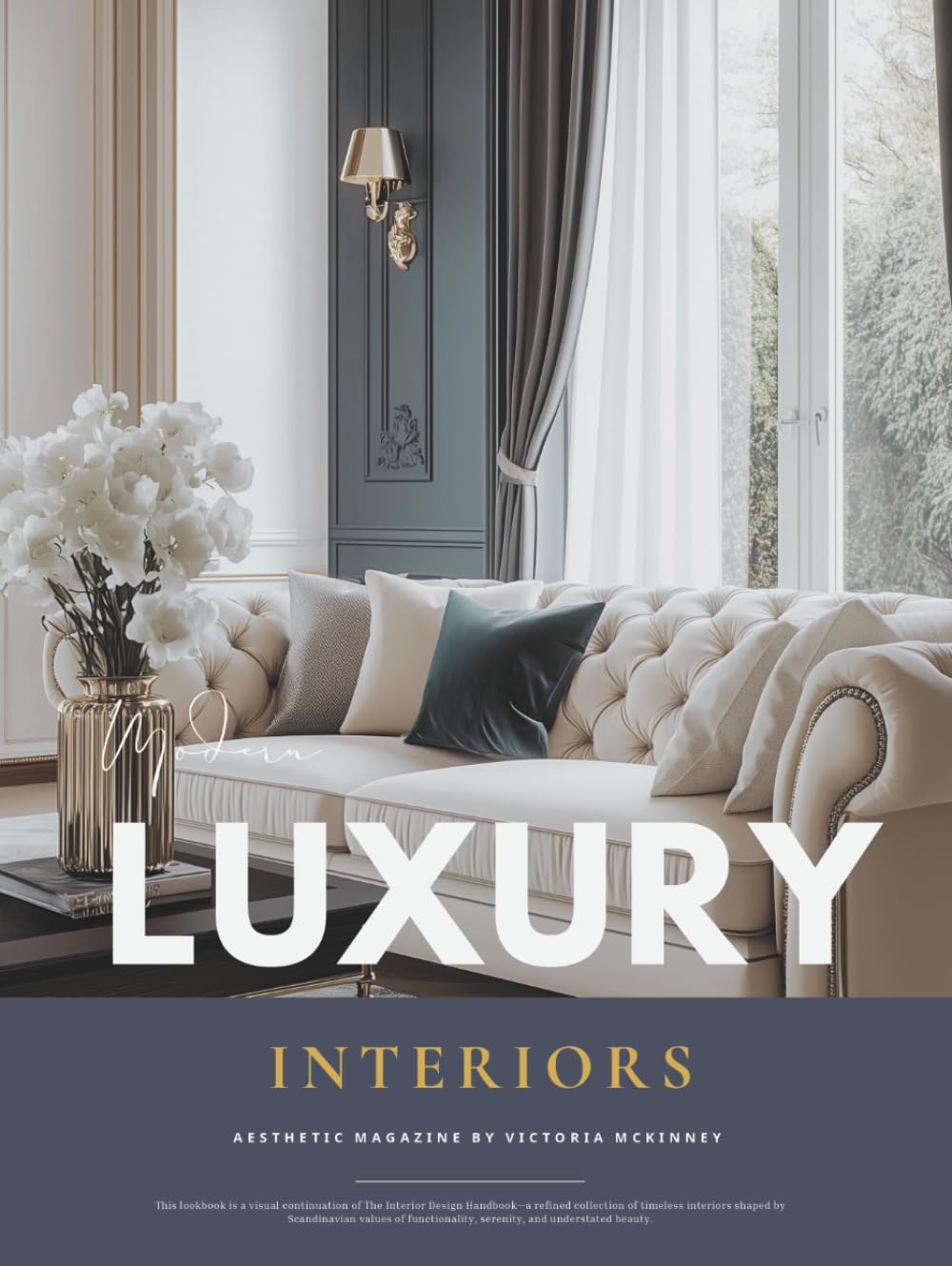 Modern Luxury Interior Design Coffee Table Book: Timeless Home Decor Inspiration, Elegant Spaces, and Interior Styles Book from Wabi-Sabi to Art Deco
