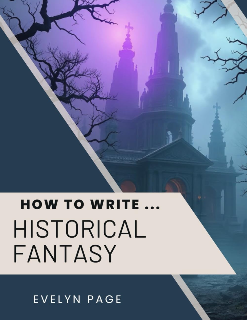 How To Write ... Historical Fantasy