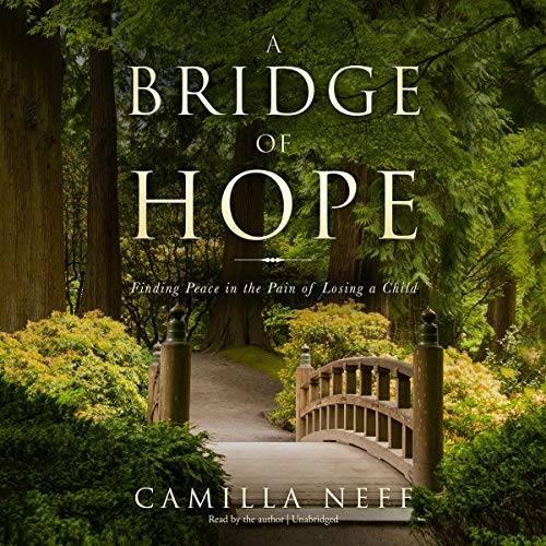 A Bridge of Hope by Camilla Neff episode artwork
