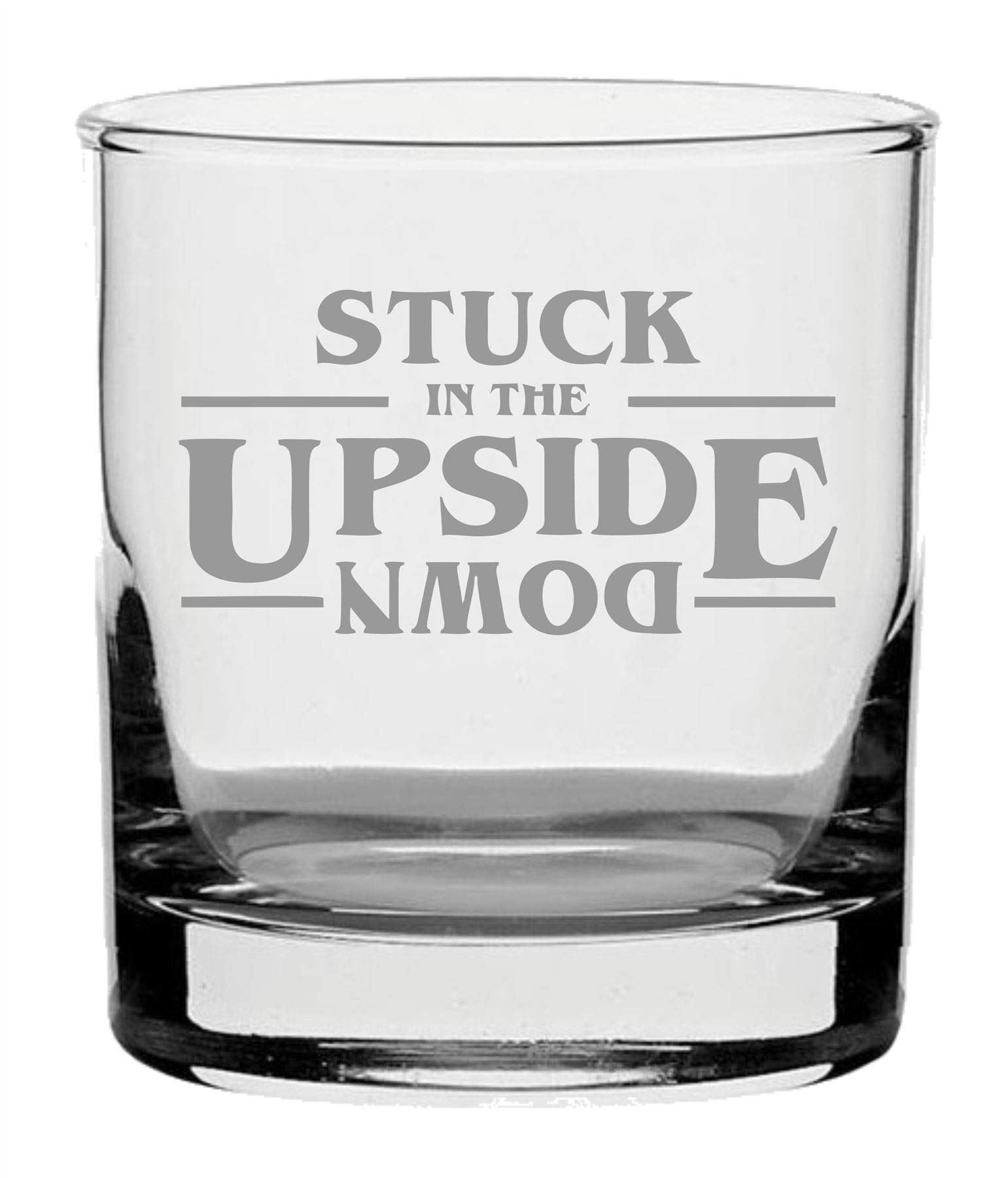 LapalDimension Stuck In The Upside Down Stranger Things Inspired Traditional Whisky Glass