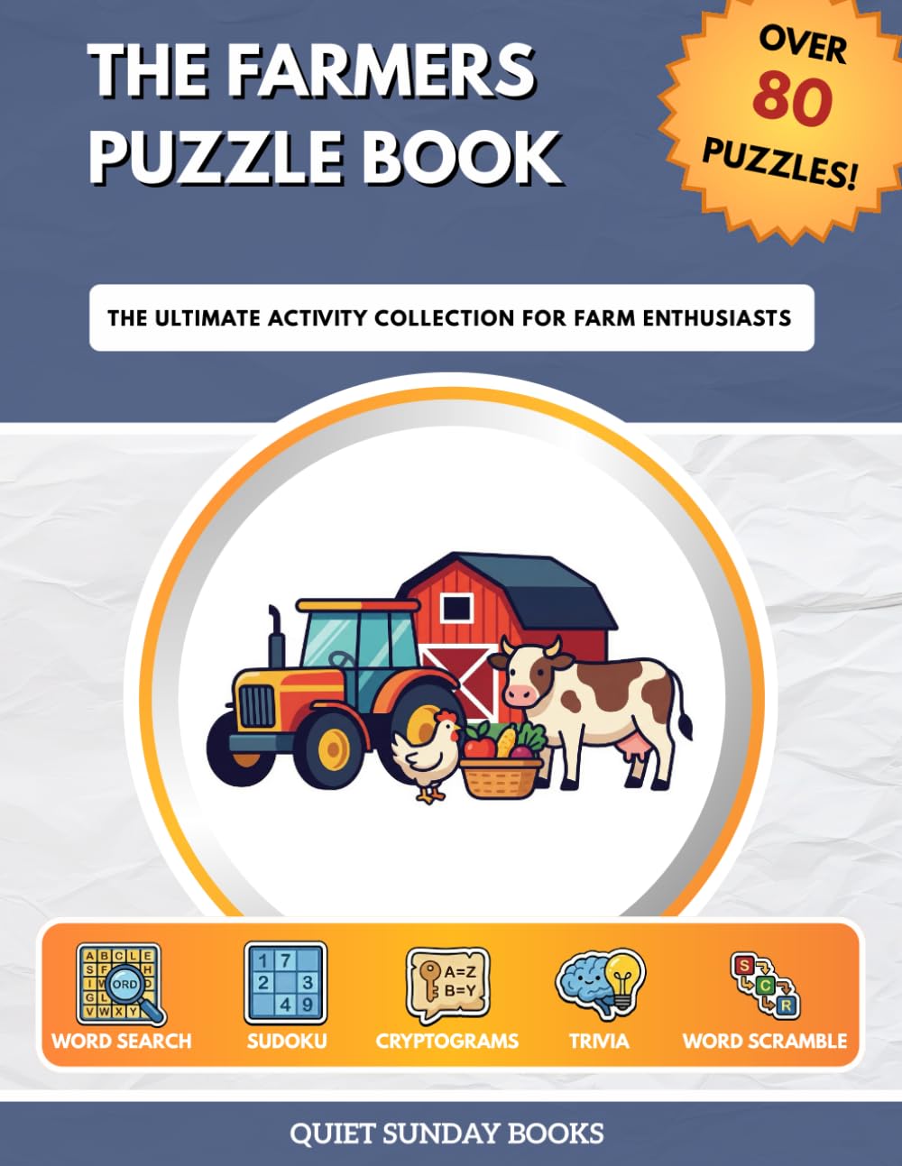 The Farmers Puzzle Book: The Ultimate Activity Collection for Farm Enthusiasts