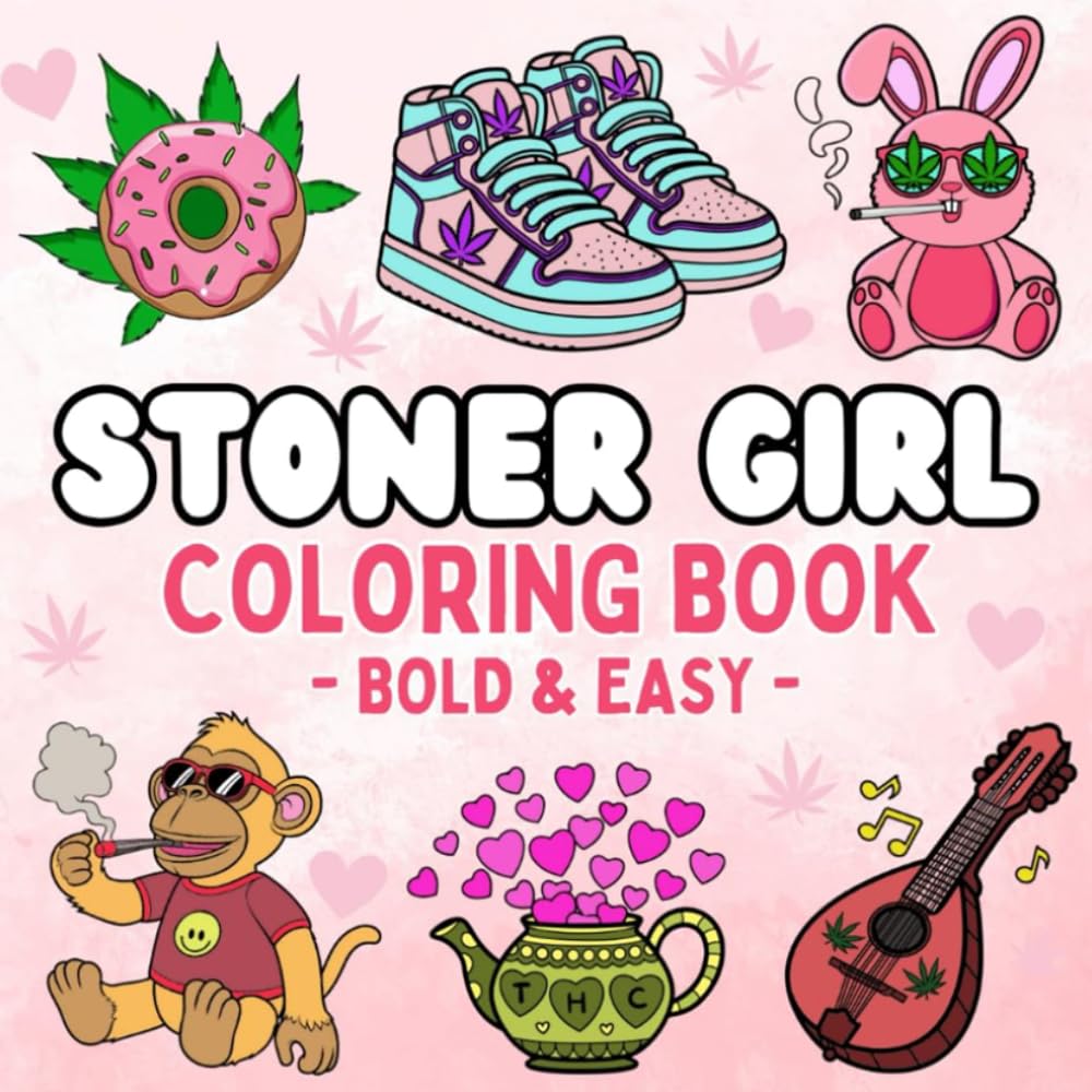 Bold and Easy Stoner Girl Coloring Book::: [NEW] Over 48+ Simple Psychedelic and Trippy Dreamscapes Coloring Pages for Women Who Love Cannabis | Marijuana Motifs to Color and Relax