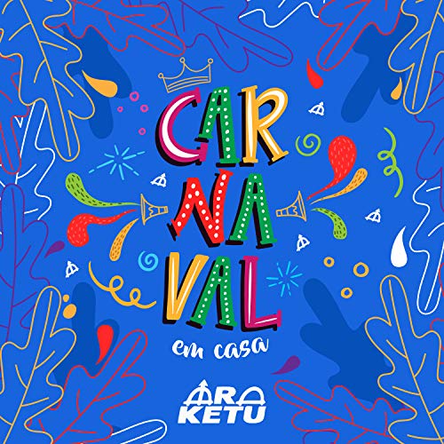 Carnaval em Casa 2021 (Ao Vivo)