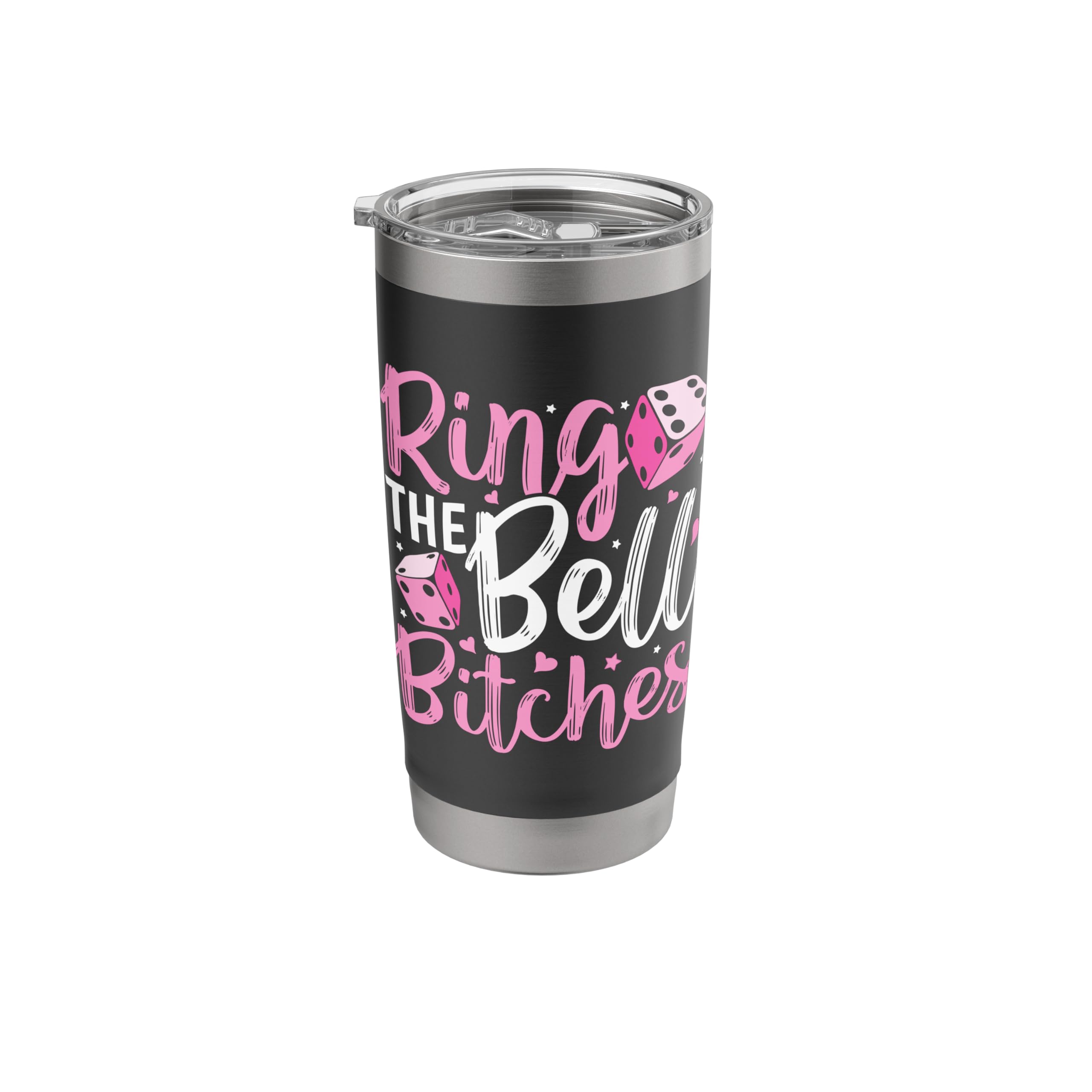 Ring the Bell Bitches Bunco Game Night Funny Bunco Player Stainless Steel Insulated Tumbler