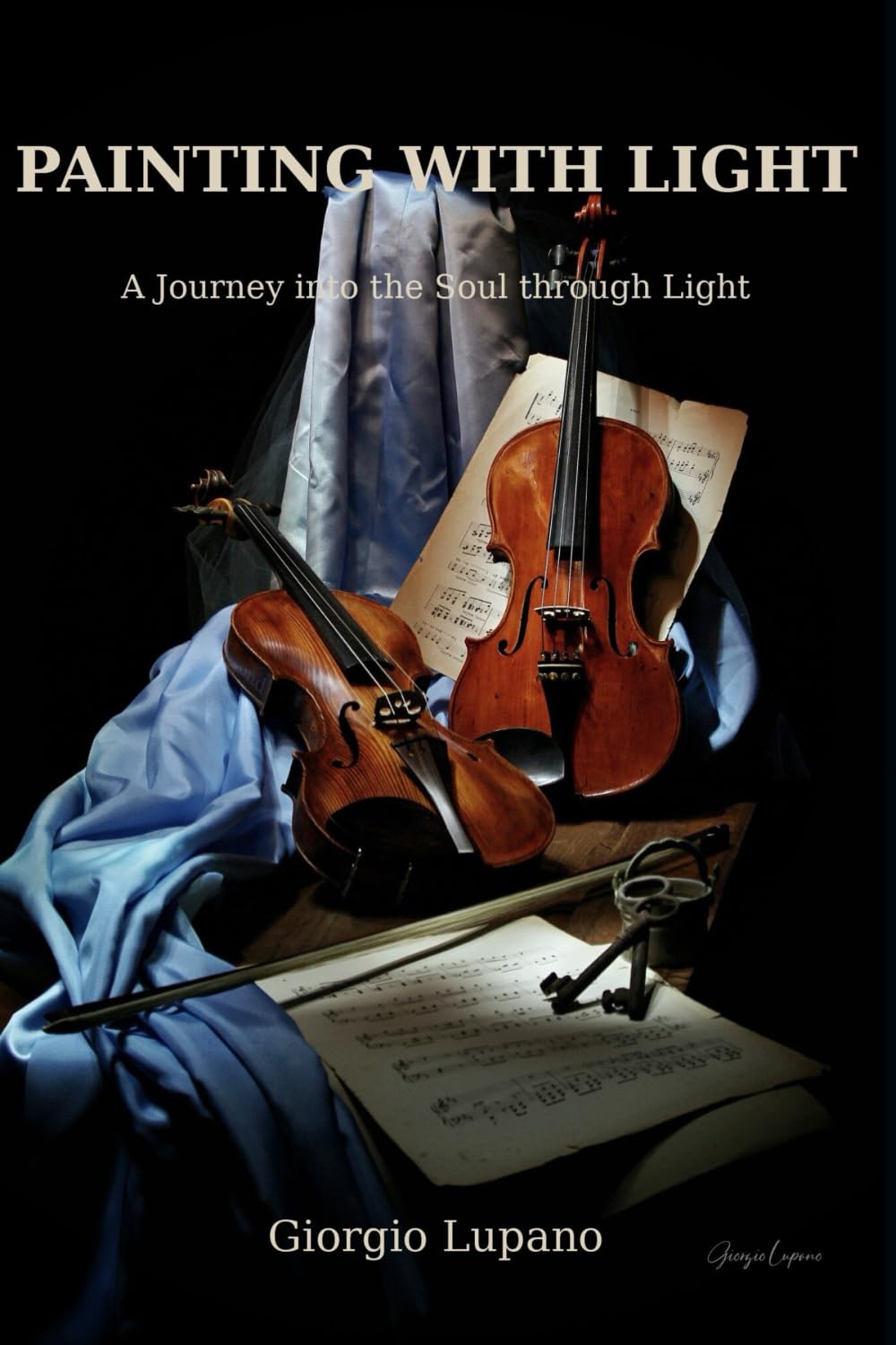 PAINTING WITH LIGHT: A Journey into the Soul through Light