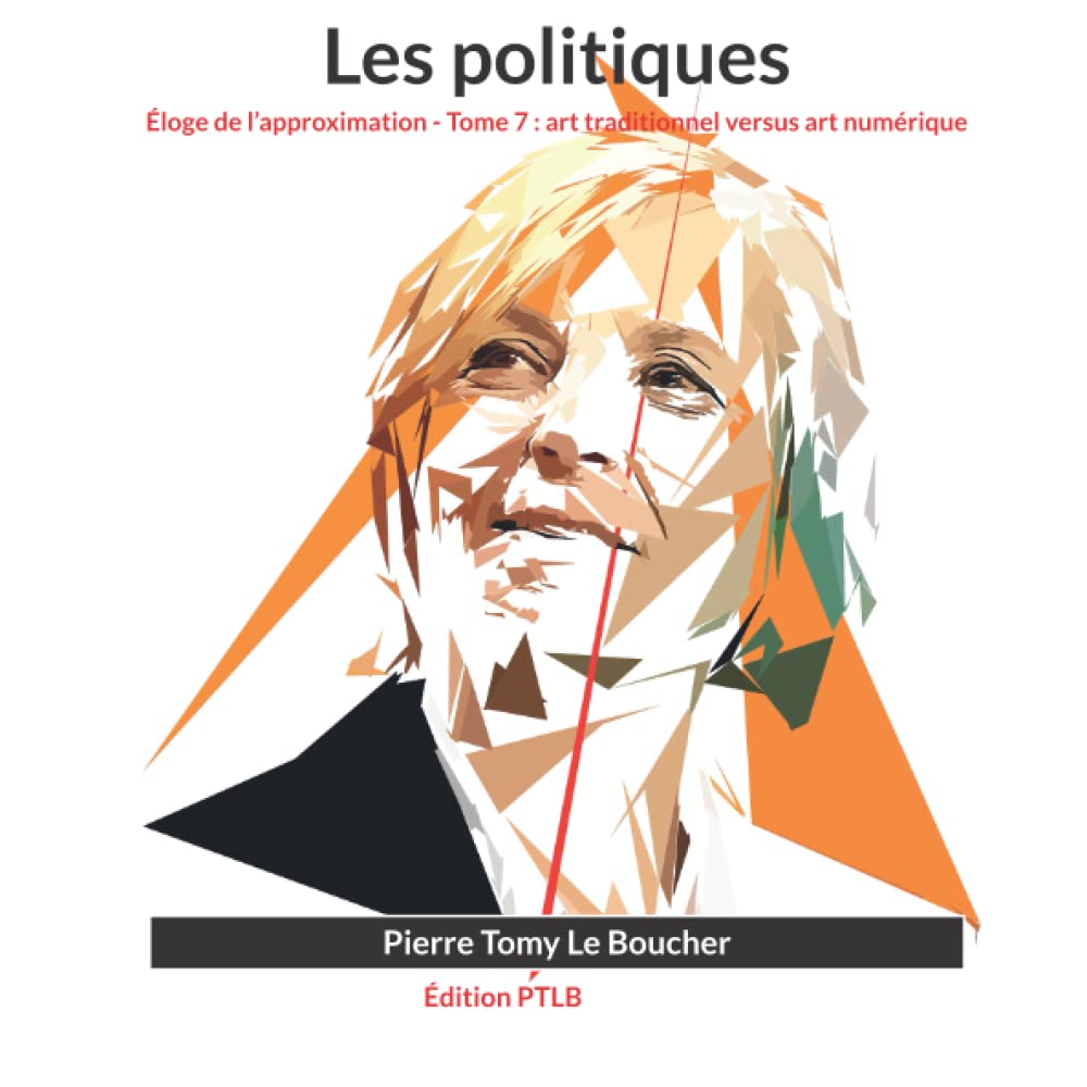 Édition de prestige Les politiques Tome 7 art traditionnel versus art numérique pour collectionneur