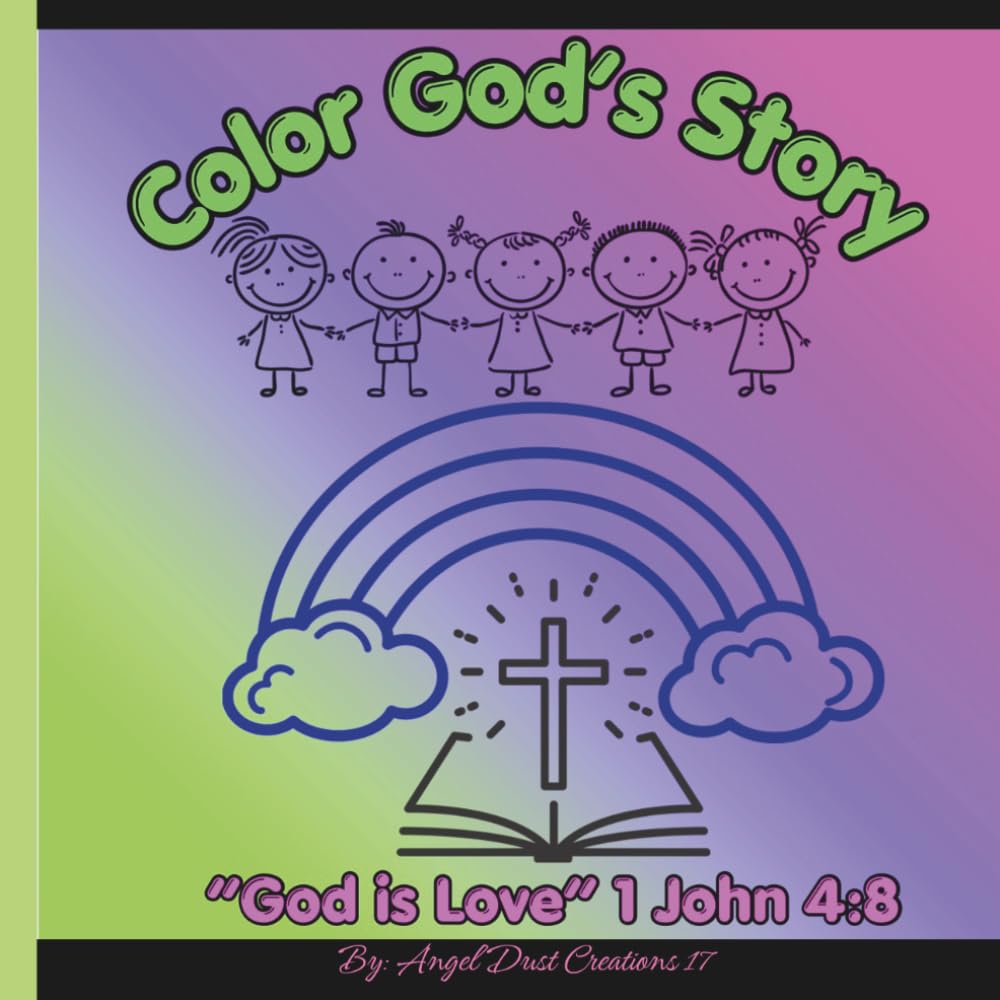 Color God’s Story: Creative Faith Fun for Little Hearts