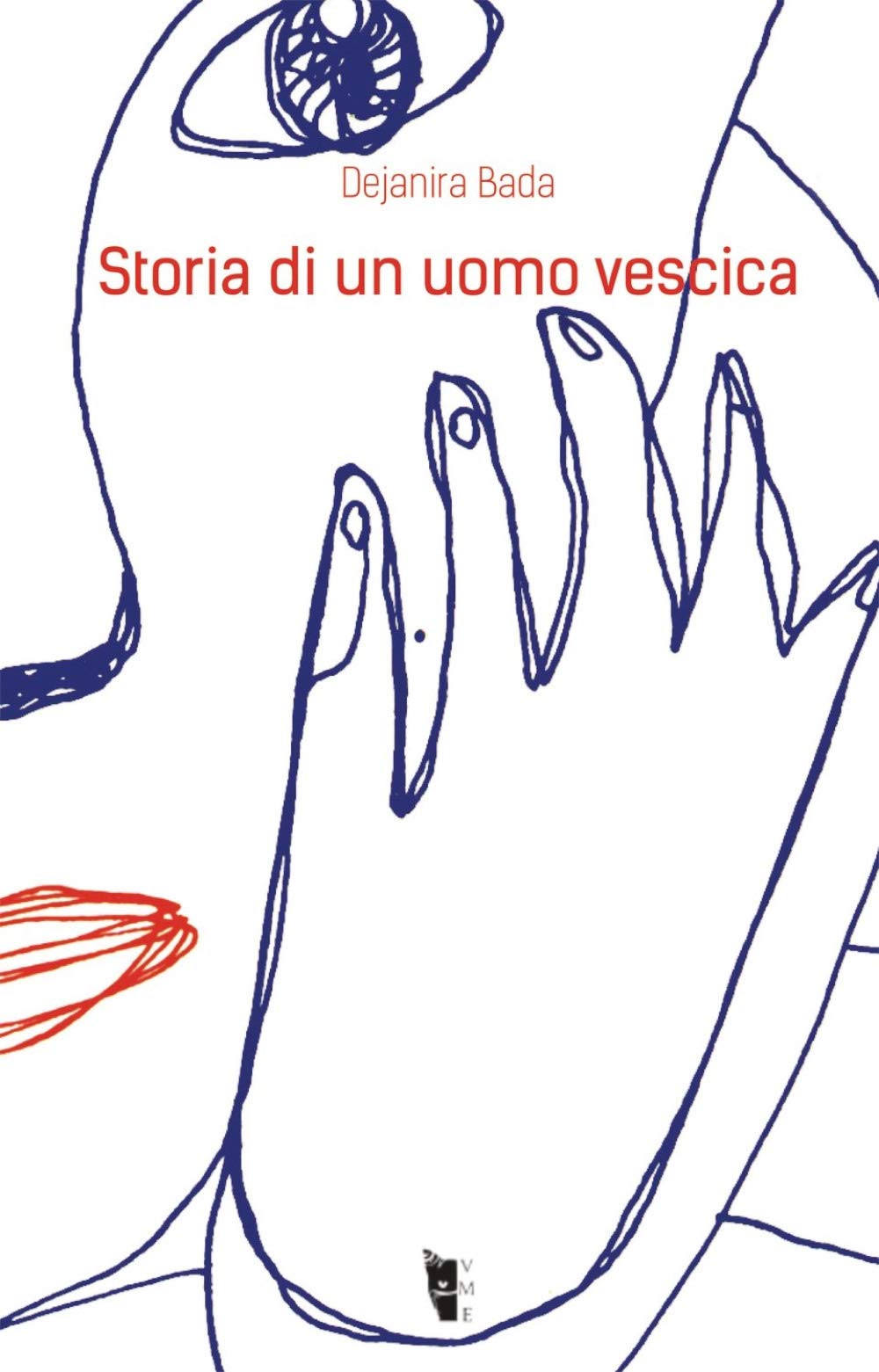 Storia Di Un Uomo Vescica - 4