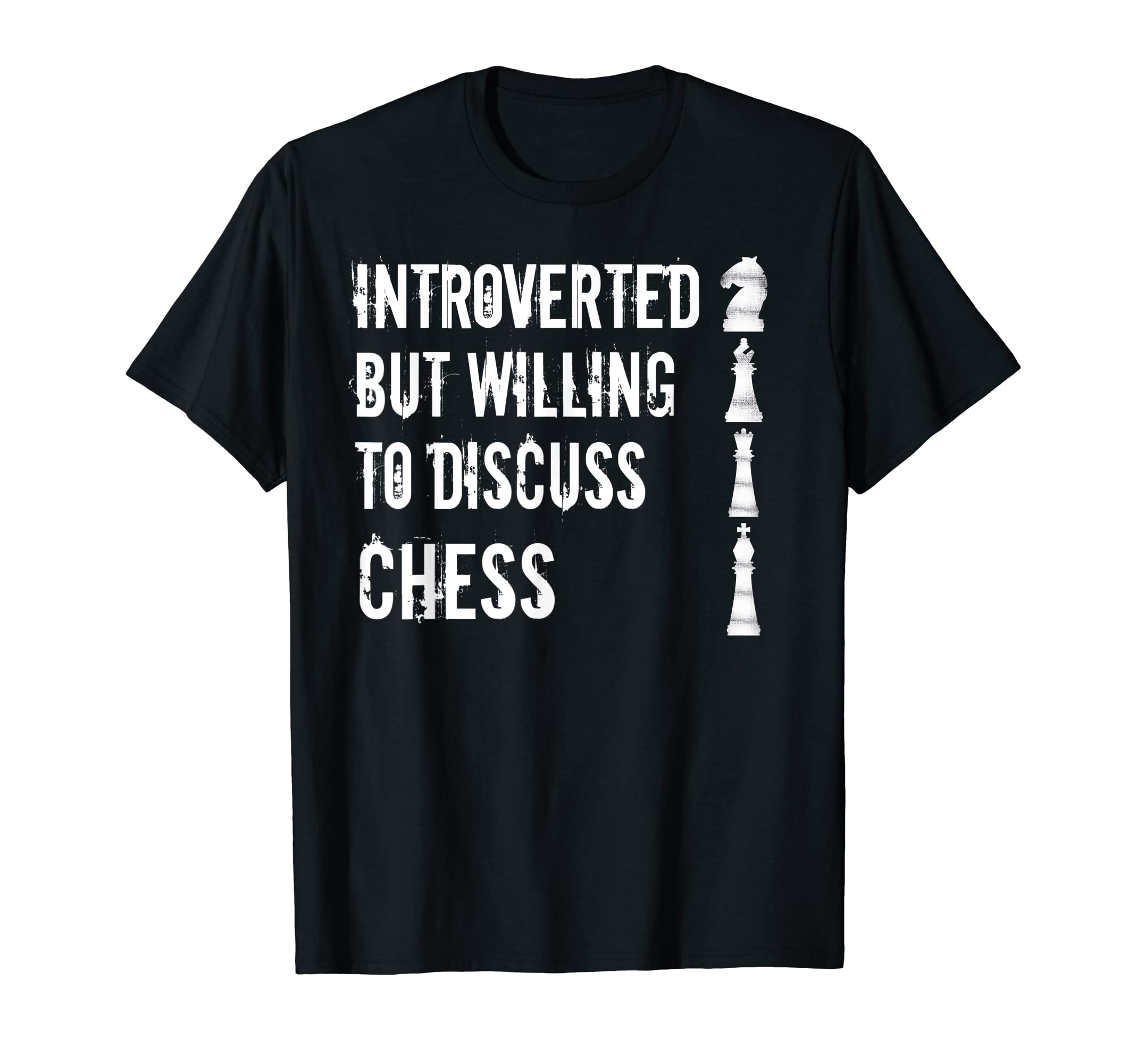 Funny Chess Merch Pawn ClothingIntroverted Willing To Discuss Chess Coach Rook Chess Club T-Shirt