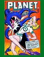 Planet Comics #52: Golden Age Science Fiction Comics 1500816450 Book Cover