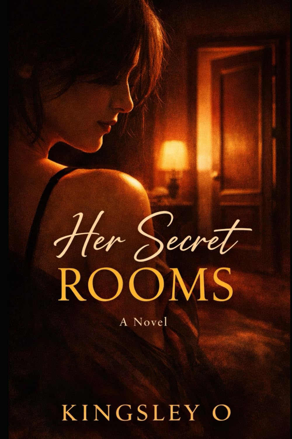 Her Secret Rooms: A Novel About Love, Identity, and the Lives We Almost Live.