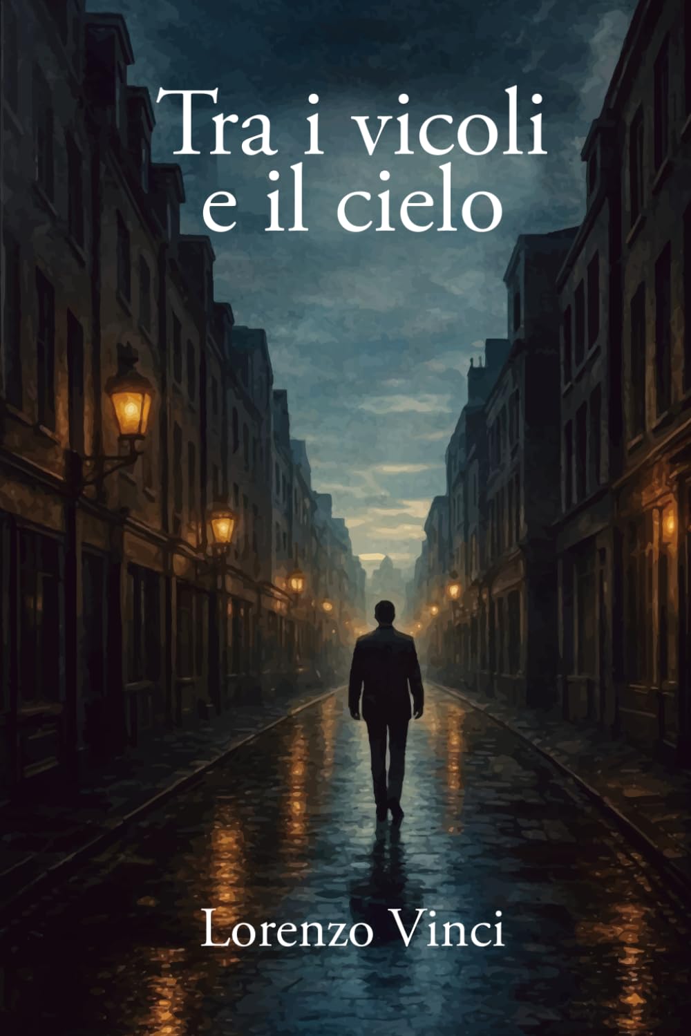 Tra i vicoli e il cielo