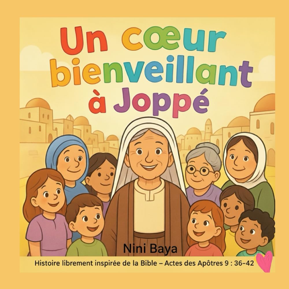 Un cœur bienveillant à Joppé