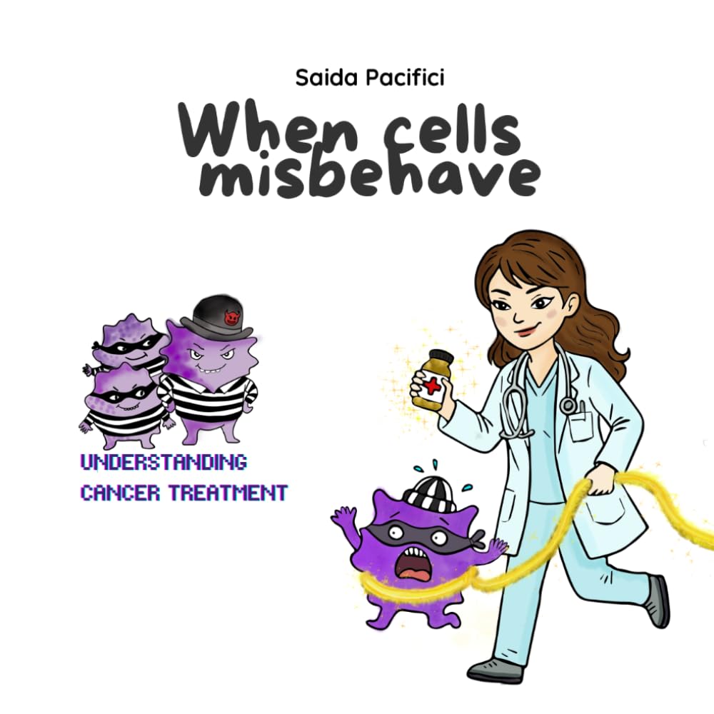 When Cells Misbehave: Explaining Cancer in a Way Children Can Understand