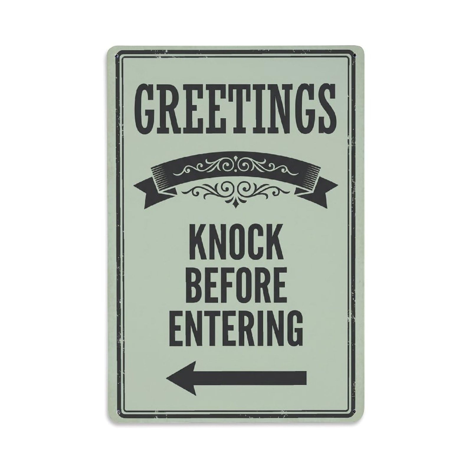 Vintage Greetings Knock Before Entering Arrow Ribbon Metal Tin Sign