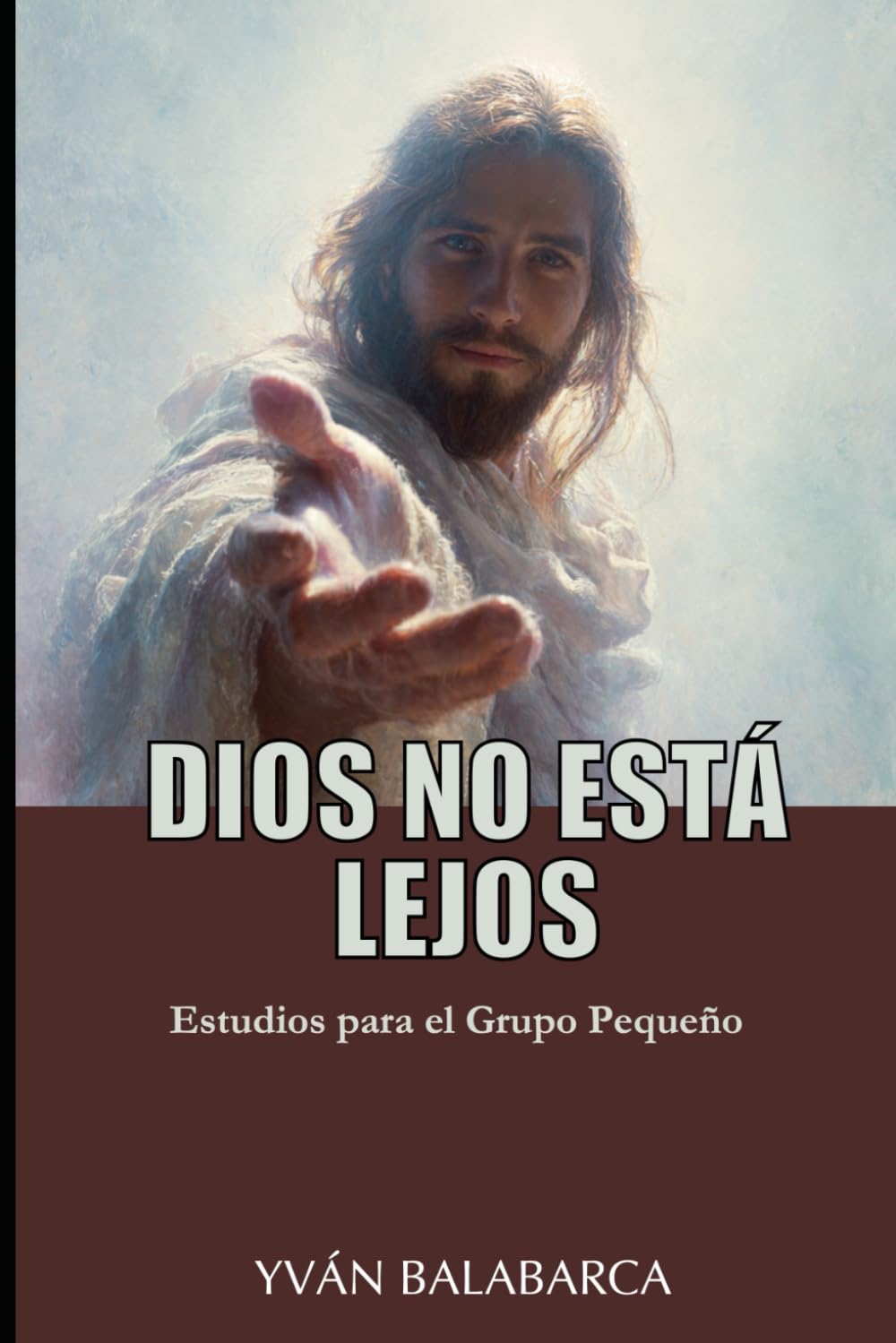 DIOS NO ESTÁ LEJOS: ESTUDIOS PARA EL GRUPO PEQUEÑO