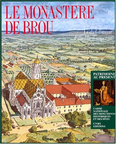 Monastère de Brou : Le chef-d'oeuvre d'une fille d'empereur
