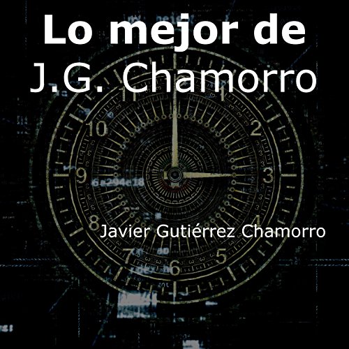 Selecciones de J. G. Chamorro: Javier Gutiérrez Chamorro