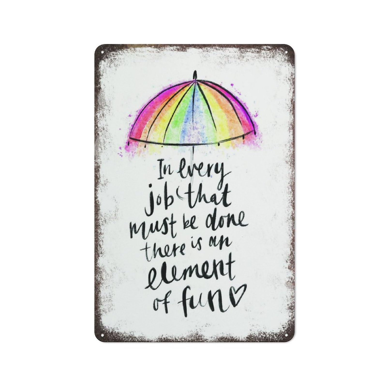 Joincci Colour-2127 Mary Poppins Quote In Every Job That Must Be Done Umbrella Rainbow Umbrella Quote Retro Wall Poster Art Decor Metal Tin Sign Garage Bar Courtyard Decor 8X12inch