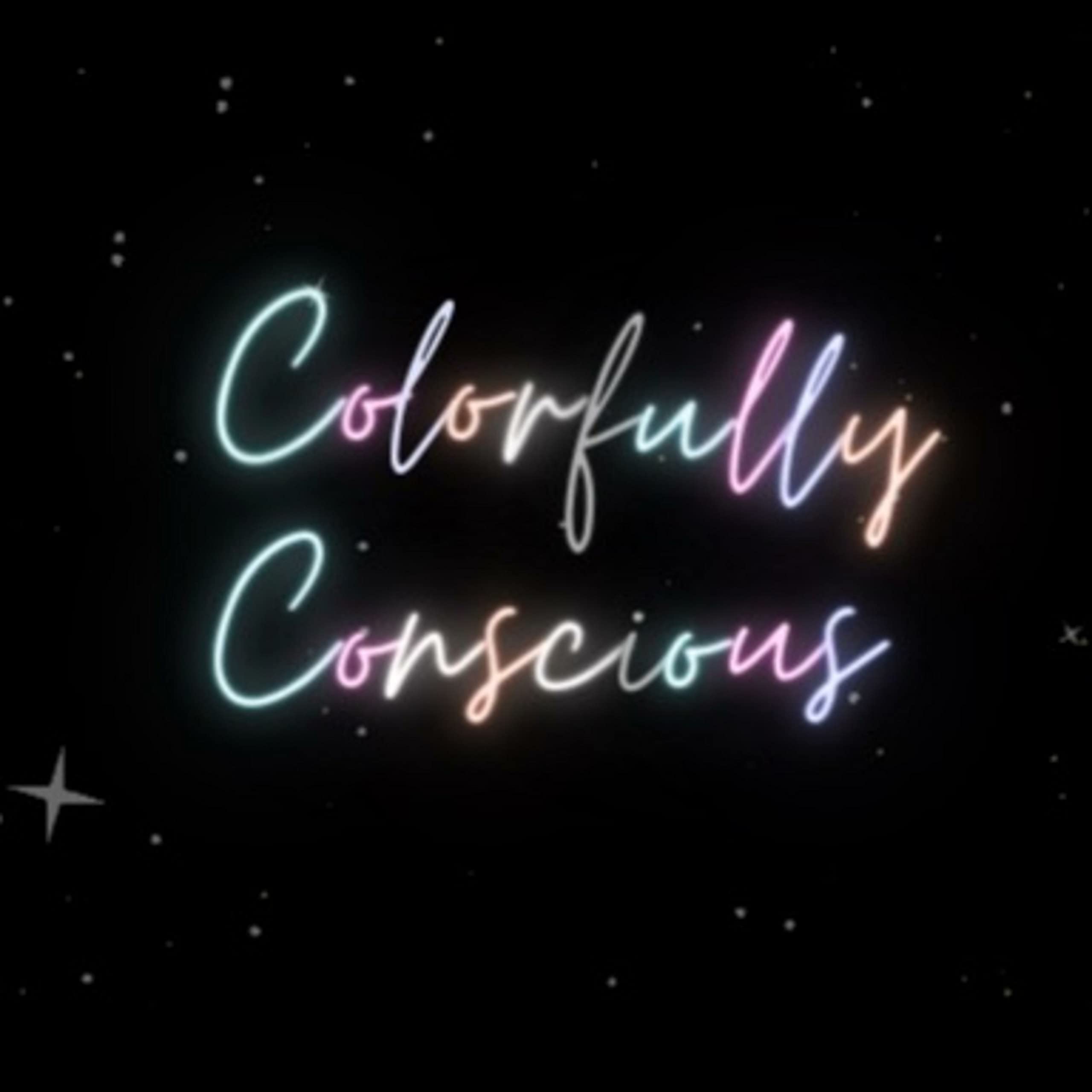 Colorfully Conscious