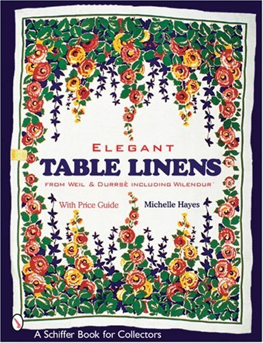 Elegant Table Linens (Schiffer Book for Collectors)