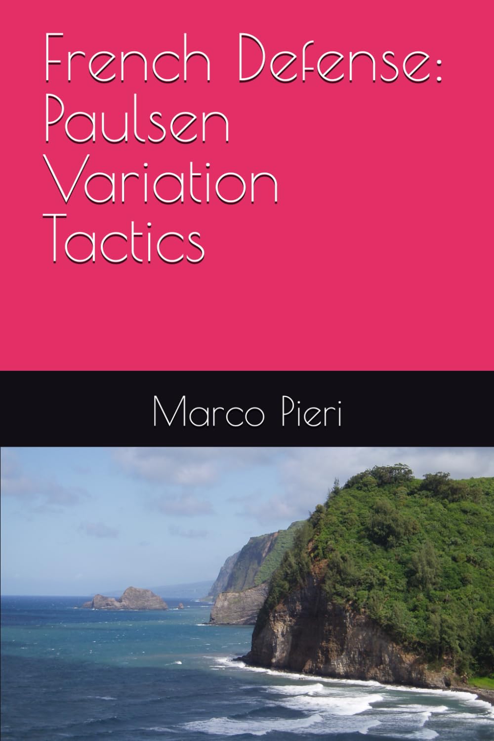 French Defense: Paulsen Variation Tactics