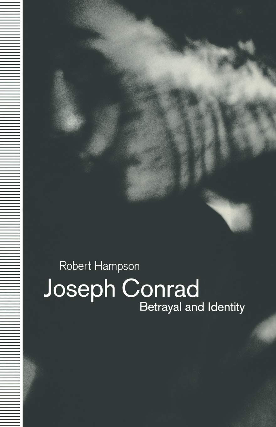 Betrayal and Identity in Joseph Conrad (critical study)