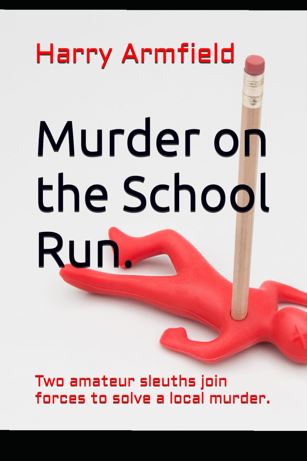 Murder on the School Run: Two amateur sleuths solve a brutal local murder