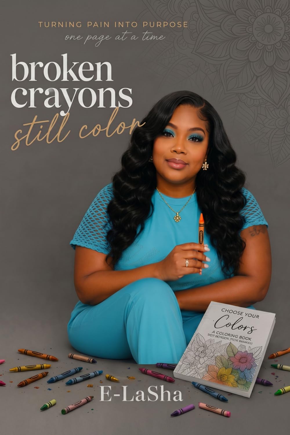 Broken Crayons Still Color