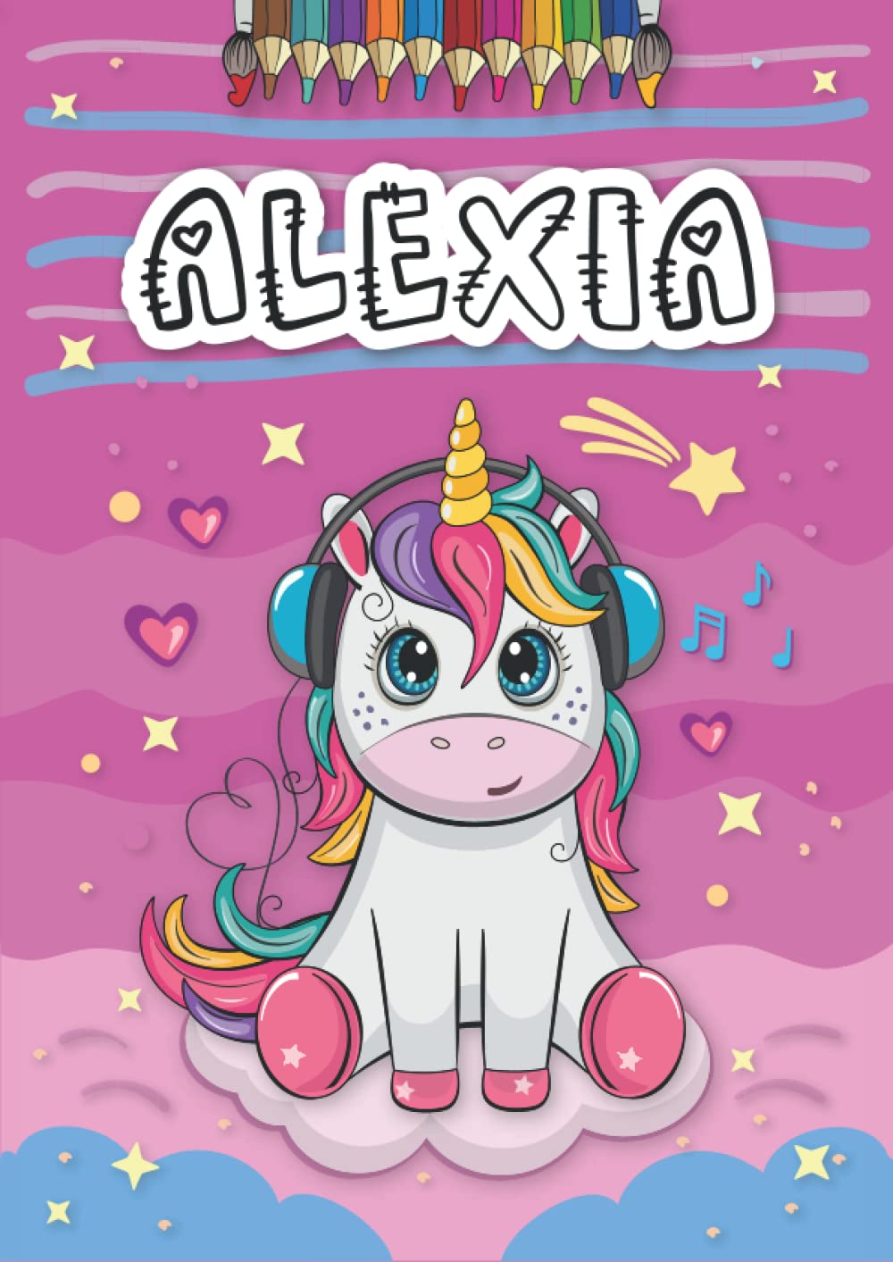 Independently published Alexia: Livre de coloriage personnalisé pour Alexia | Licorne | Cadeau d'anniversaire pour fille ... | 4 à 8 ans | 25 motifs de licorne avec le prénom ... format A4 (21 x 29.7 cm) (French Edition)