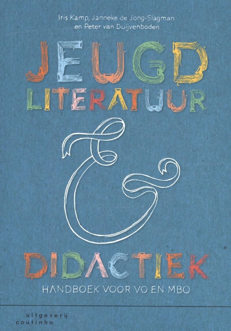 Jeugdliteratuur en didactiek: Handboek voor vo en mbo