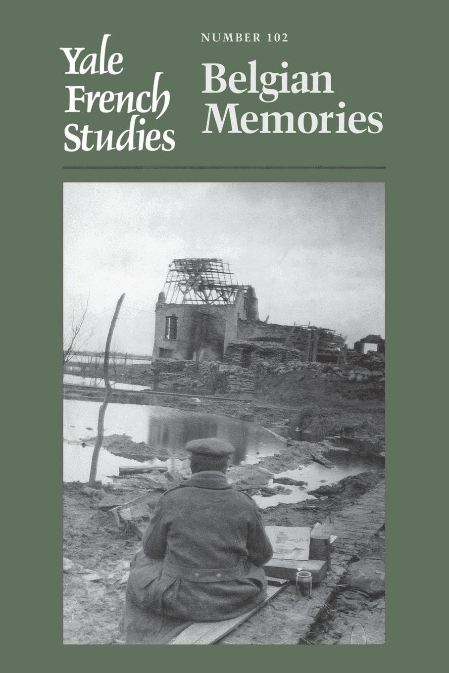 Belgian Memories: Number 102 (Yale French Studies)