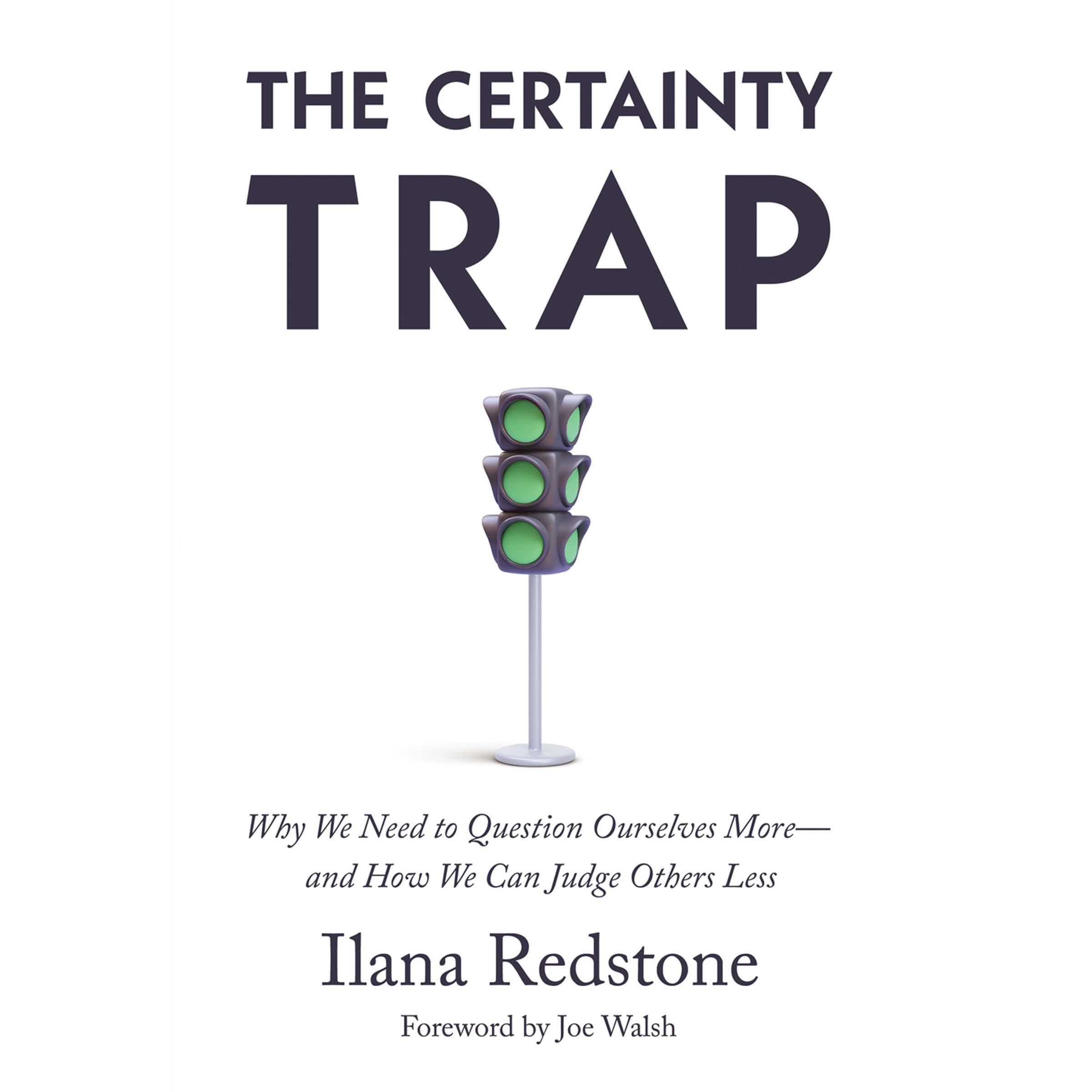 The Certainty Trap
